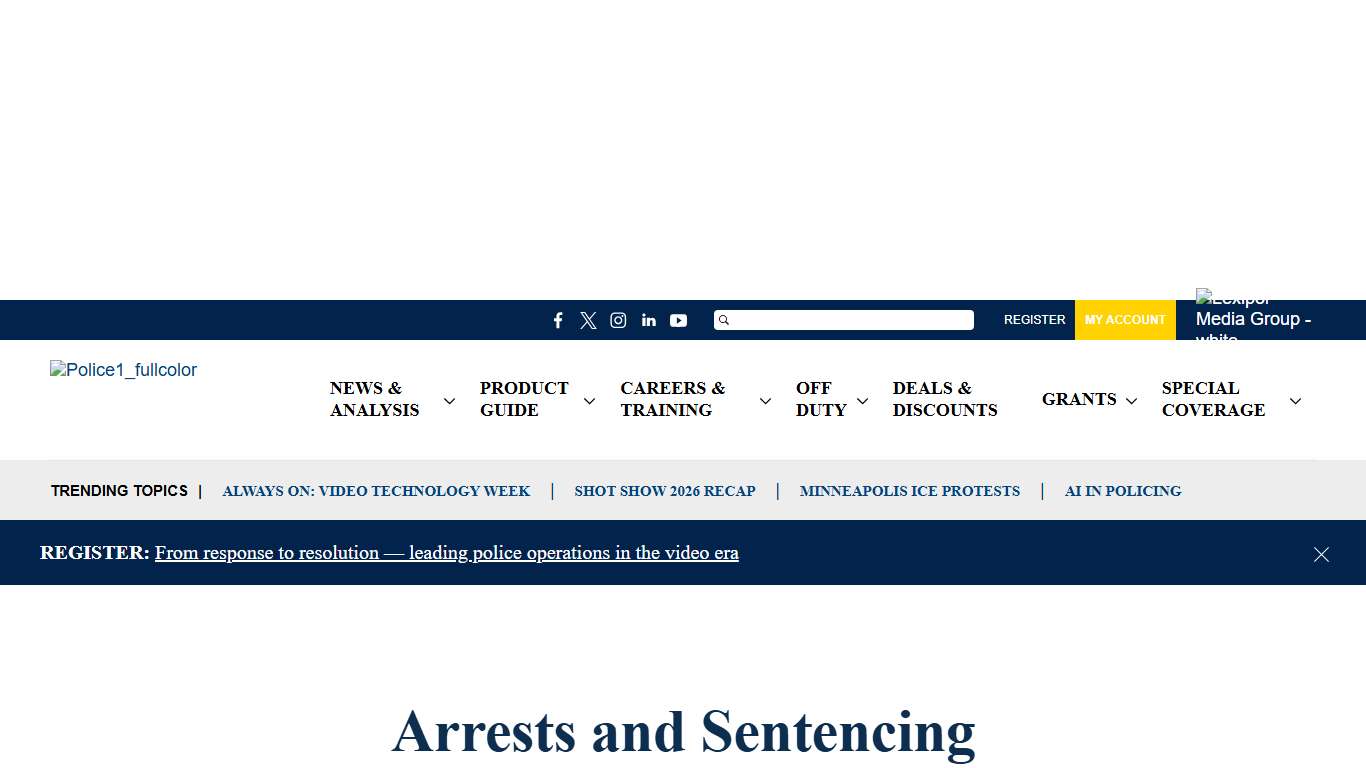 Arrests and Sentencing